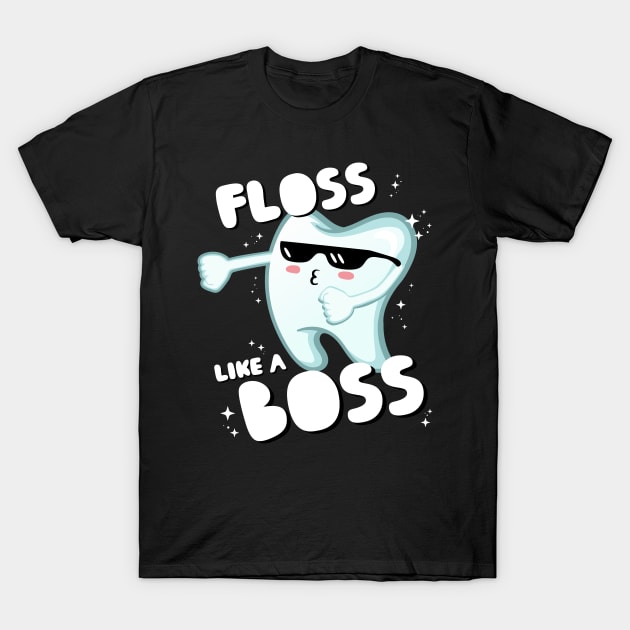 Floss Like A Boss T-Shirt by zeno27